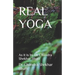 Real Yoga: As it is by Dr Chandra Shekhar Bhatt