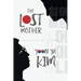 The Lost Mother: The Story of Iltang