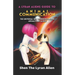 A Lyran Alien's Guide to Animal Communication: The universal key to understanding animals and aliens