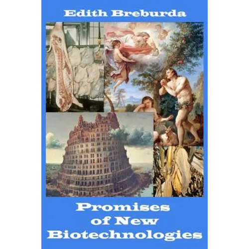 Promises of New Biotechnologies