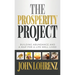 The Prosperity Project: Building Abundance and A Map For A Life Well Lived