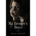 Ma Bremer's Boys