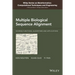 Multiple Biological Sequence Alignment: Scoring Functions, Algorithms and Evaluation