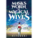Masks Worn by Magical Wives: A Sapphic Fantasy Romance