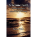 A Secure Faith