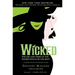 Wicked: The Life and Times of the Wicked Witch of the West