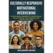 Culturally Responsive Motivational Interviewing: Evidence-Based Adaptations for Latino/Hispanic, African American, Asian, Indigenous, Middle Eastern,