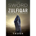 The Sword Of Zulfiqar: Out Of The Darkness