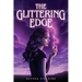 The Glittering Edge