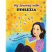 My Journey with Dyslexia