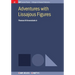 Adventures with Lissajous Figures