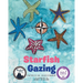 Starfish Gazing