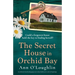 The Secret House in Orchid Bay: An absolutely heartbreaking page-turner about family secrets and new beginnings