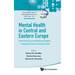Mental Health in Central and Eastern Europe