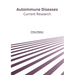 Autoimmune Diseases: Current Research