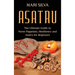 Asatru: The Ultimate Guide to Norse Paganism, Heathenry, and Asatru for Beginners