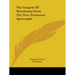 The Gospels Of Nicodemus From The New Testament Apocrypha