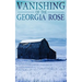 The Vanishing of The Georgia Rose