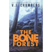 The Bone Forest: a serial killer thriller