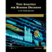 Text Analytics for Business Decisions: A Case Study Approach