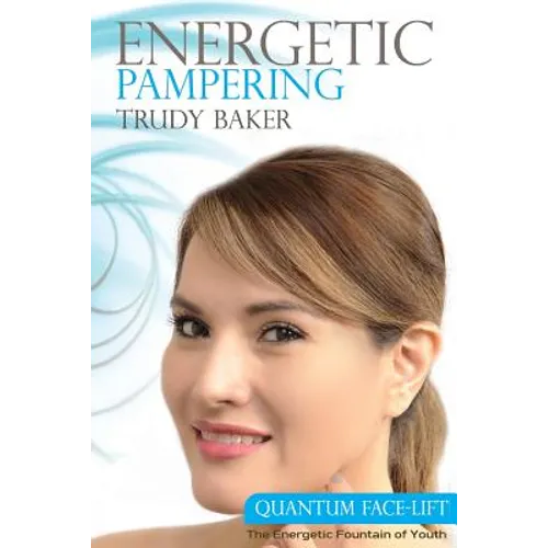 Energetic Pampering: Quantum Face-Lift