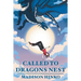 Called To Dragons Nest