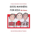 Good Manners for Kids - the Basics