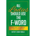 All Ladies Should Use the F-Word: A Guide to Loving Your Finances