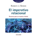 El imperativo relacional: Recursos para un mundo al límite