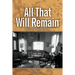 All That Will Remain
