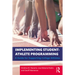 Implementing Student-Athlete Programming: A Guide for Supporting College Athletes