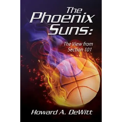 The Phoenix Suns: The View From Section 101