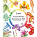 Rhs Watercolour Botanical Art: A Botanical Guide for Artists