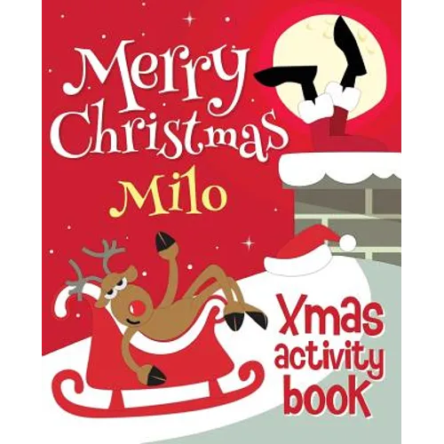 Merry Christmas Milo - Xmas Activity Book: (Personalized Children's Activity Book)