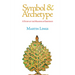 Symbol & Archetype: A Study of the Meaning of Existence