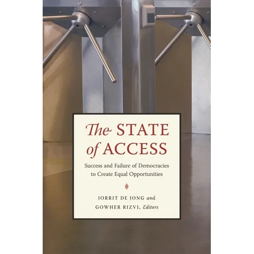 The State of Access: Success and Failure of Democracies to Create Equal Opportunities