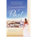 Conversations with the Past: How to Let Go of the Past, Redefine Your Present, and Create a Positive Future