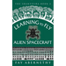 Learning to Fly Alien Spacecraft