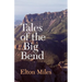 Tales of the Big Bend