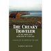 The Creaky Traveler in the North West Highlands of Scotland: A Journey for the Mobile But Not Agile