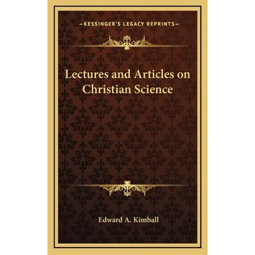 Lectures and Articles on Christian Science