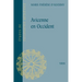 Avicenne En Occident: Recueil d'Articles En Hommage a Marie-Therese d'Alverny