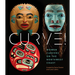 Curve!: Women Carvers on the Northwest Coast