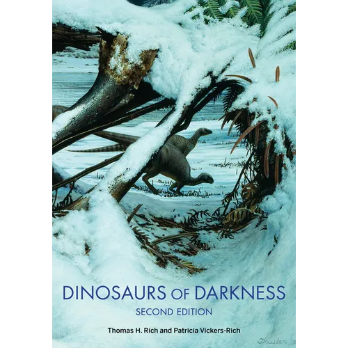 Dinosaurs of Darkness: In Search of the Lost Polar World