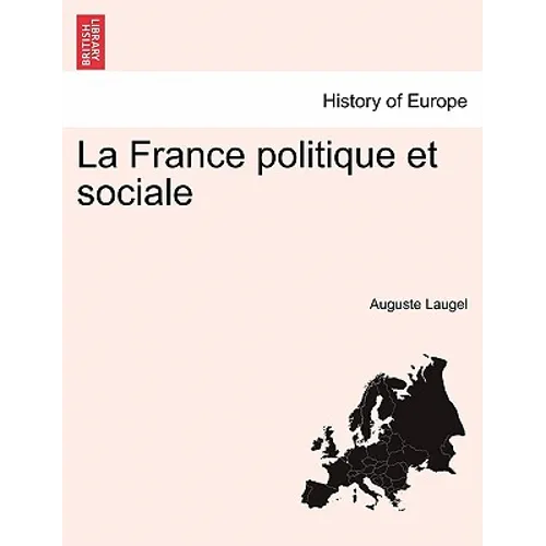 La France Politique Et Sociale