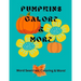 Pumpkins Galore & More