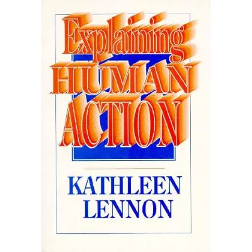 Explaining Human Action