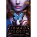 Fragile Eternity