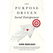 The Purpose-Driven Social Entrepreneur