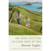 An Irish Doctor in Love and at Sea: An Irish Country Novel